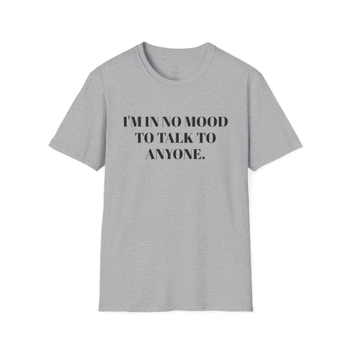 In No Mood Tee