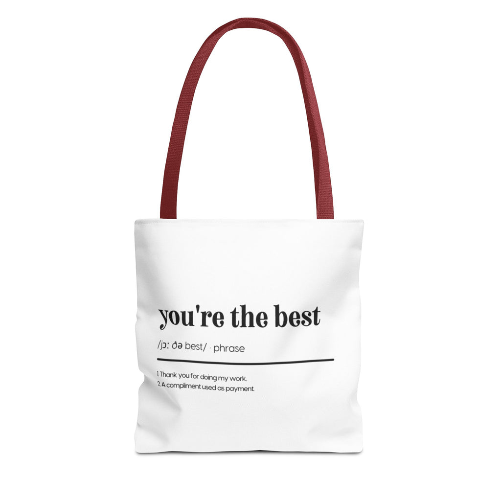 You're The Best Tote