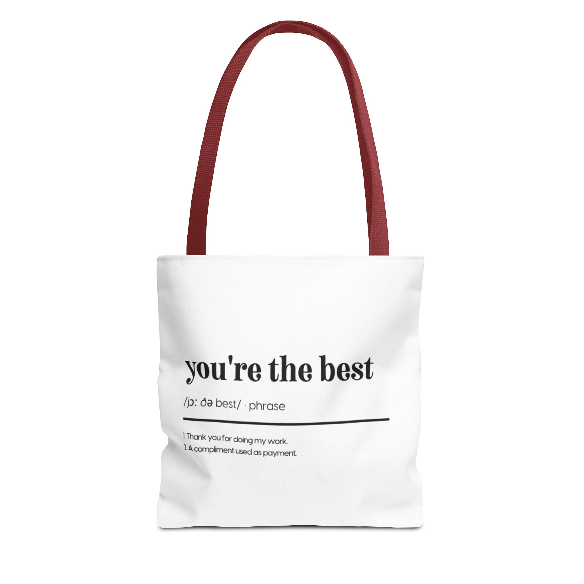 You're The Best Tote