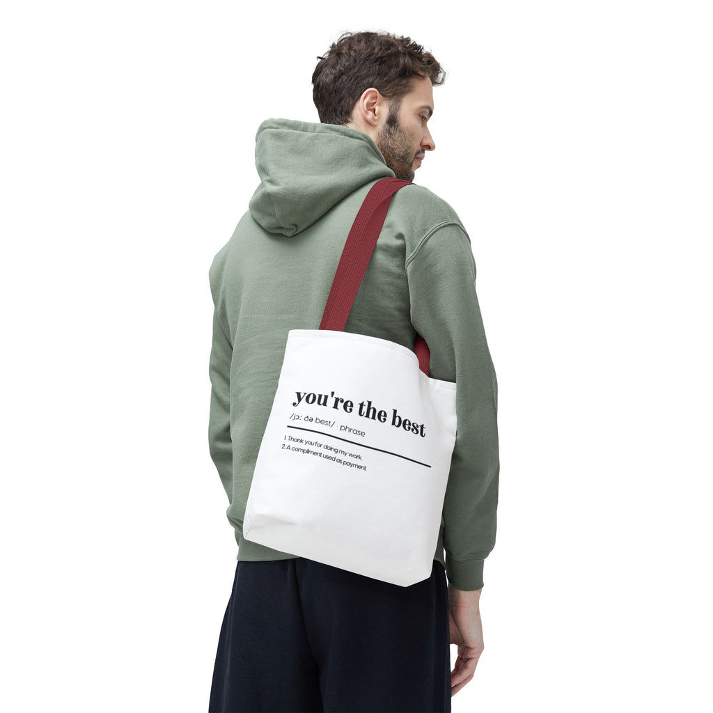 You're The Best Tote