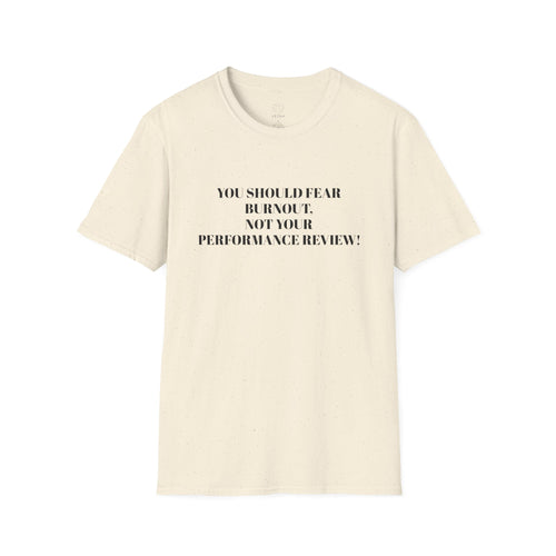 Fear Burnout Tee