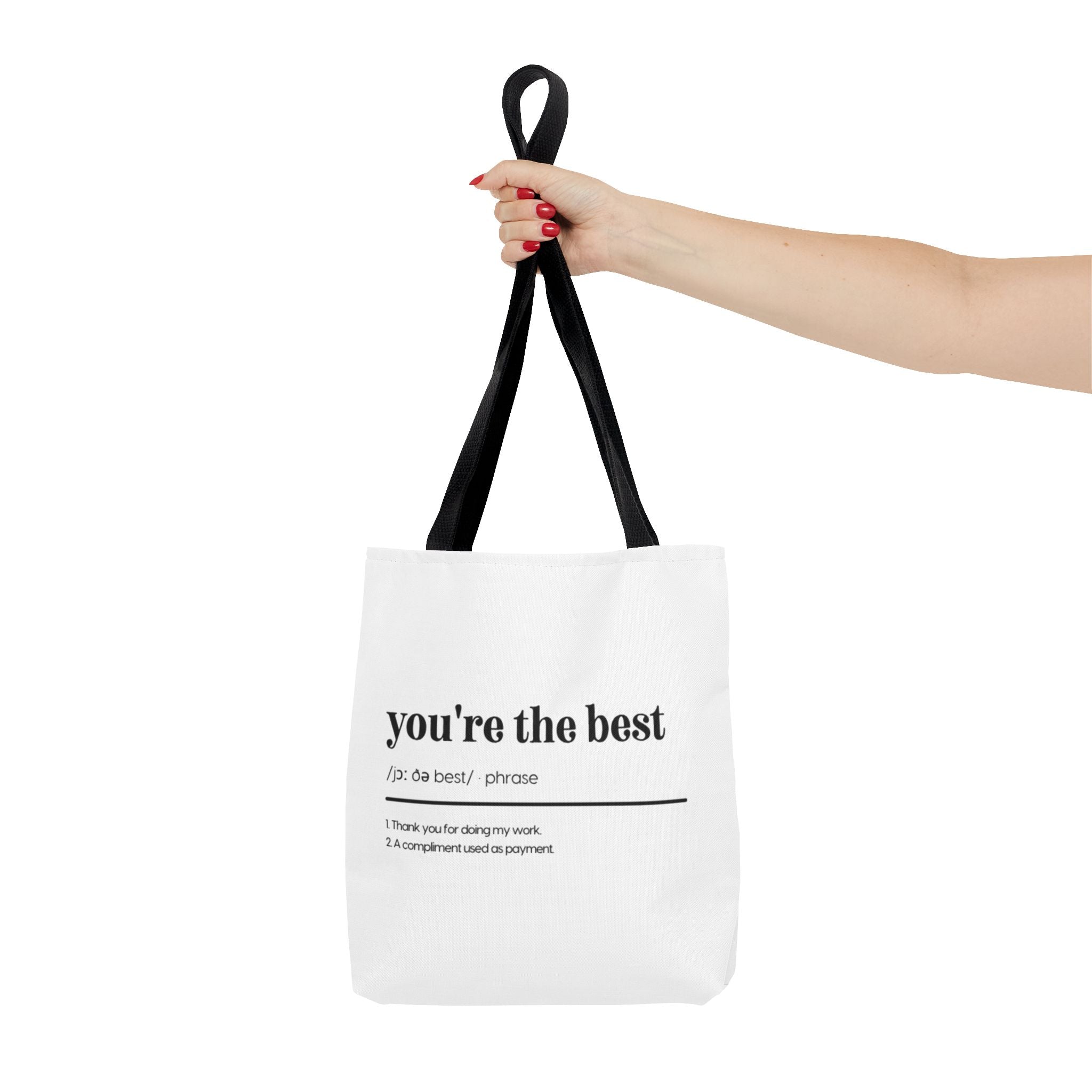 You're The Best Tote