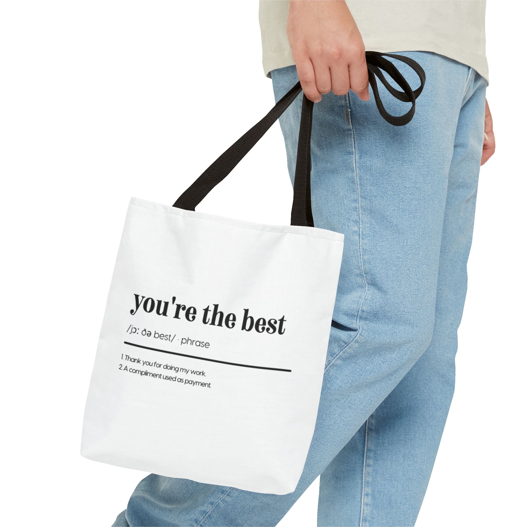 You're The Best Tote