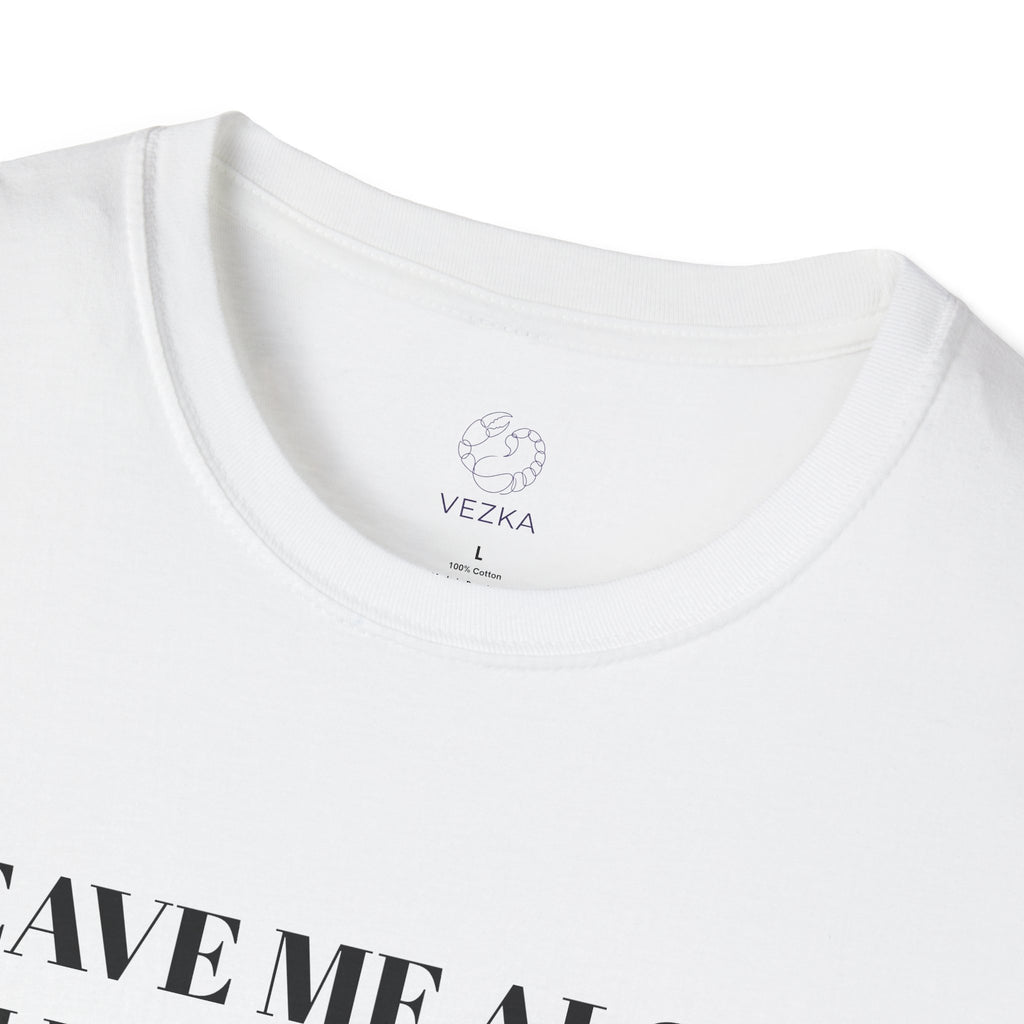Leave Me Alone Tee