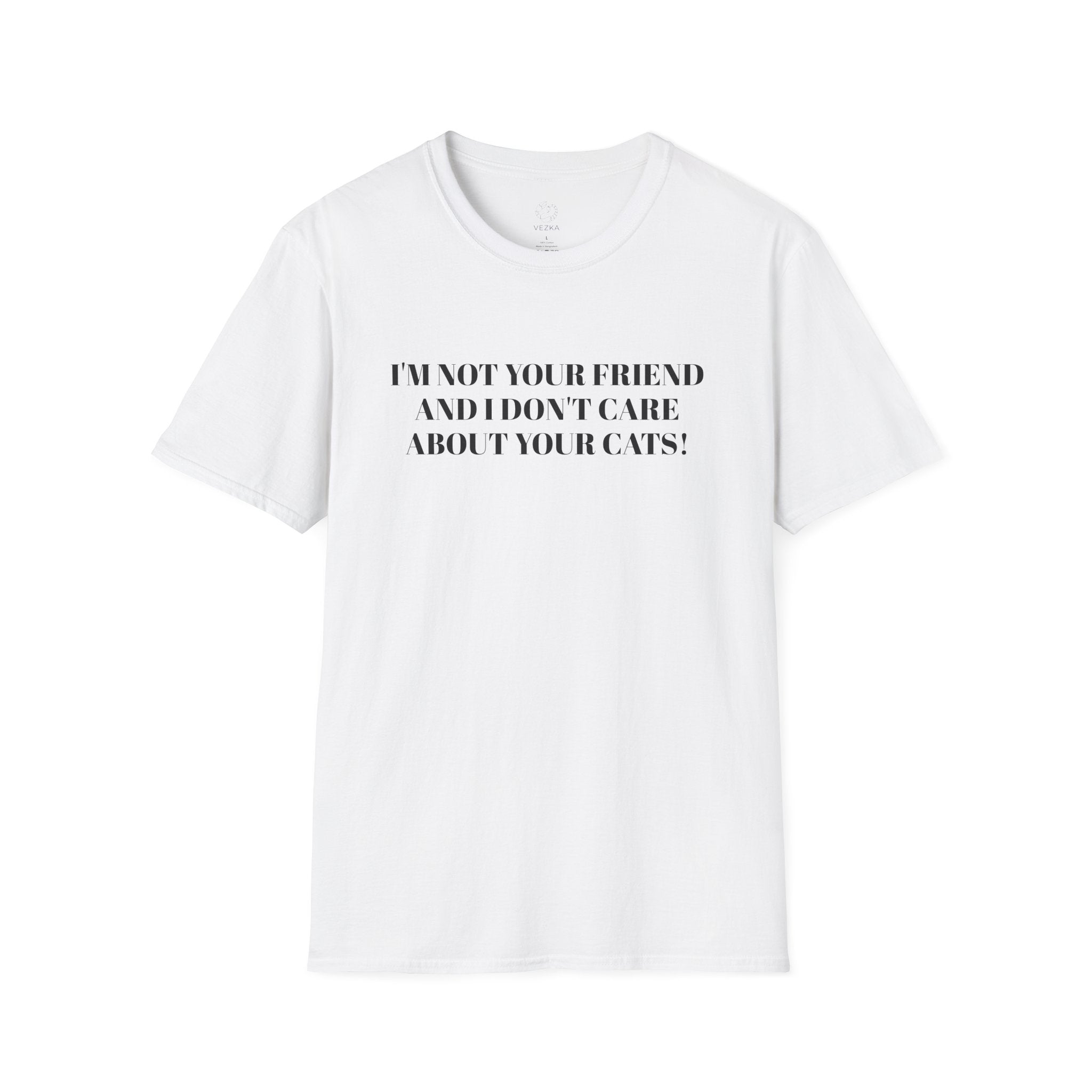 Not Your Friend Tee