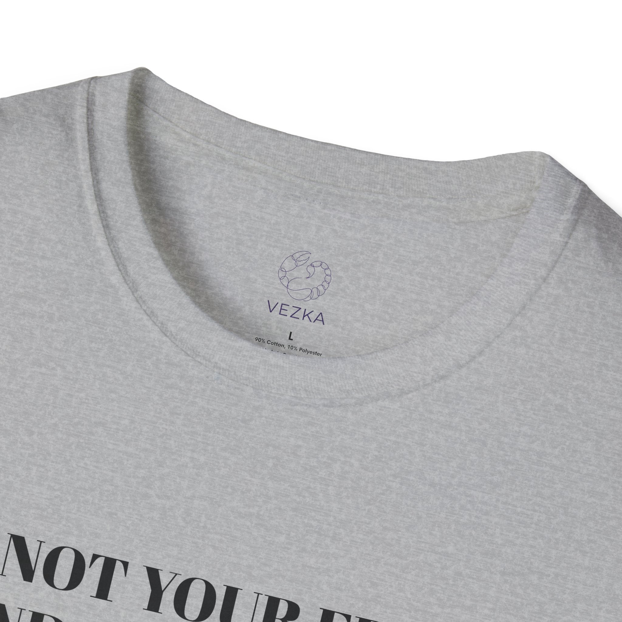 Not Your Friend Tee