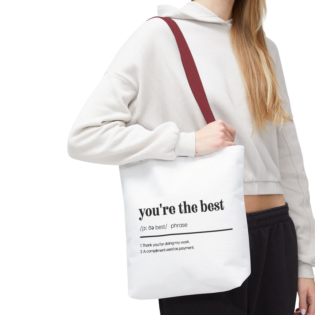 You're The Best Tote