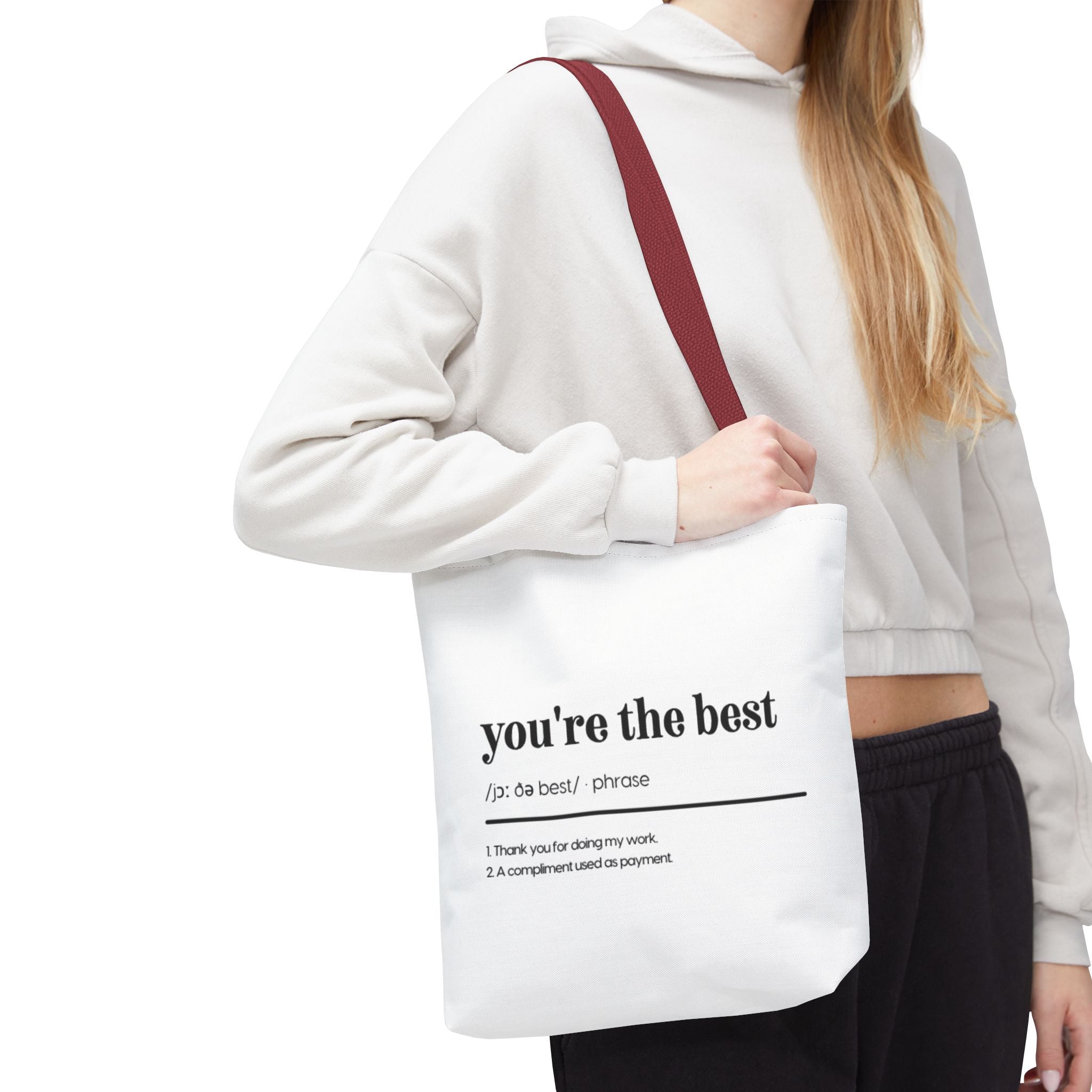 You're The Best Tote
