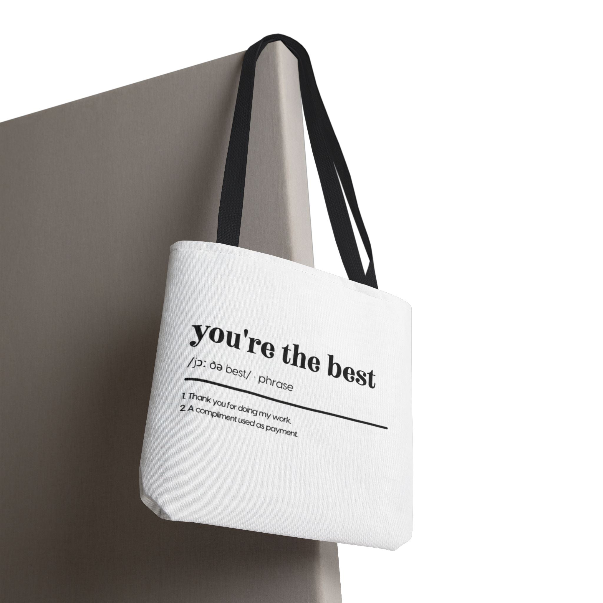 You're The Best Tote