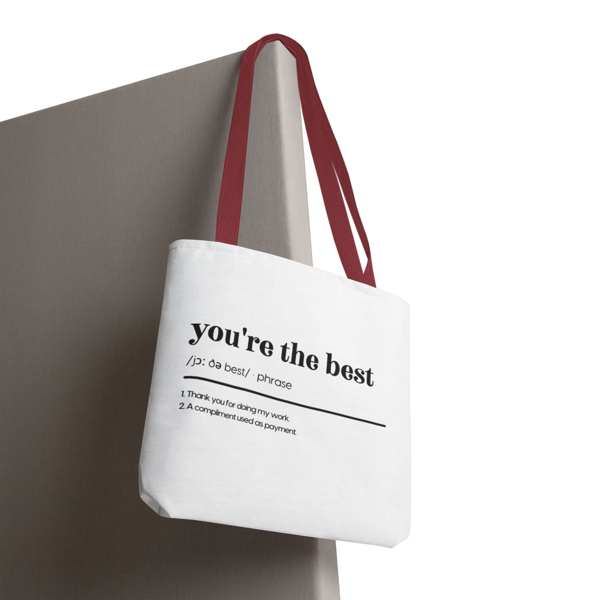 You're The Best Tote
